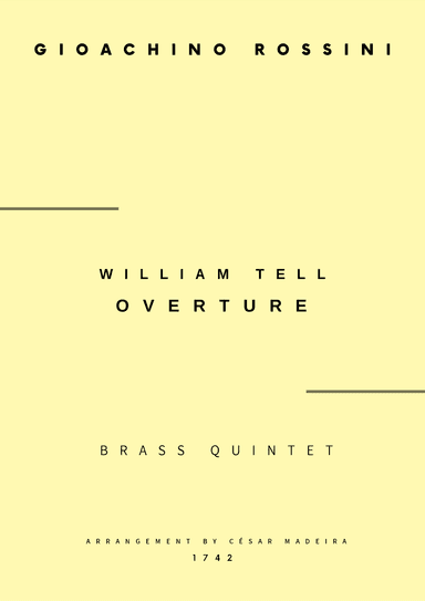 William Tell Overture - Brass Quintet (Full Score and Parts) (arr. César Madeira)