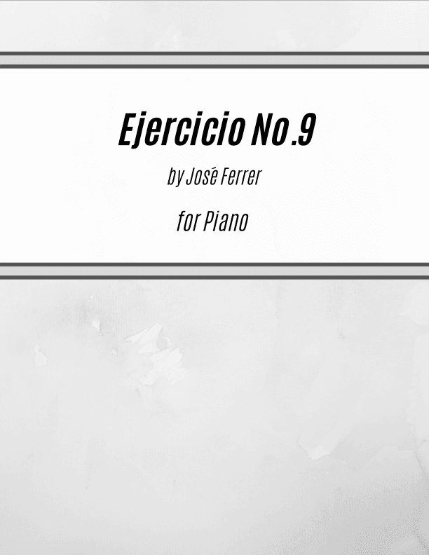 Ejercicio No. 9 (for Piano) (arr. Kenneth Pasciak)