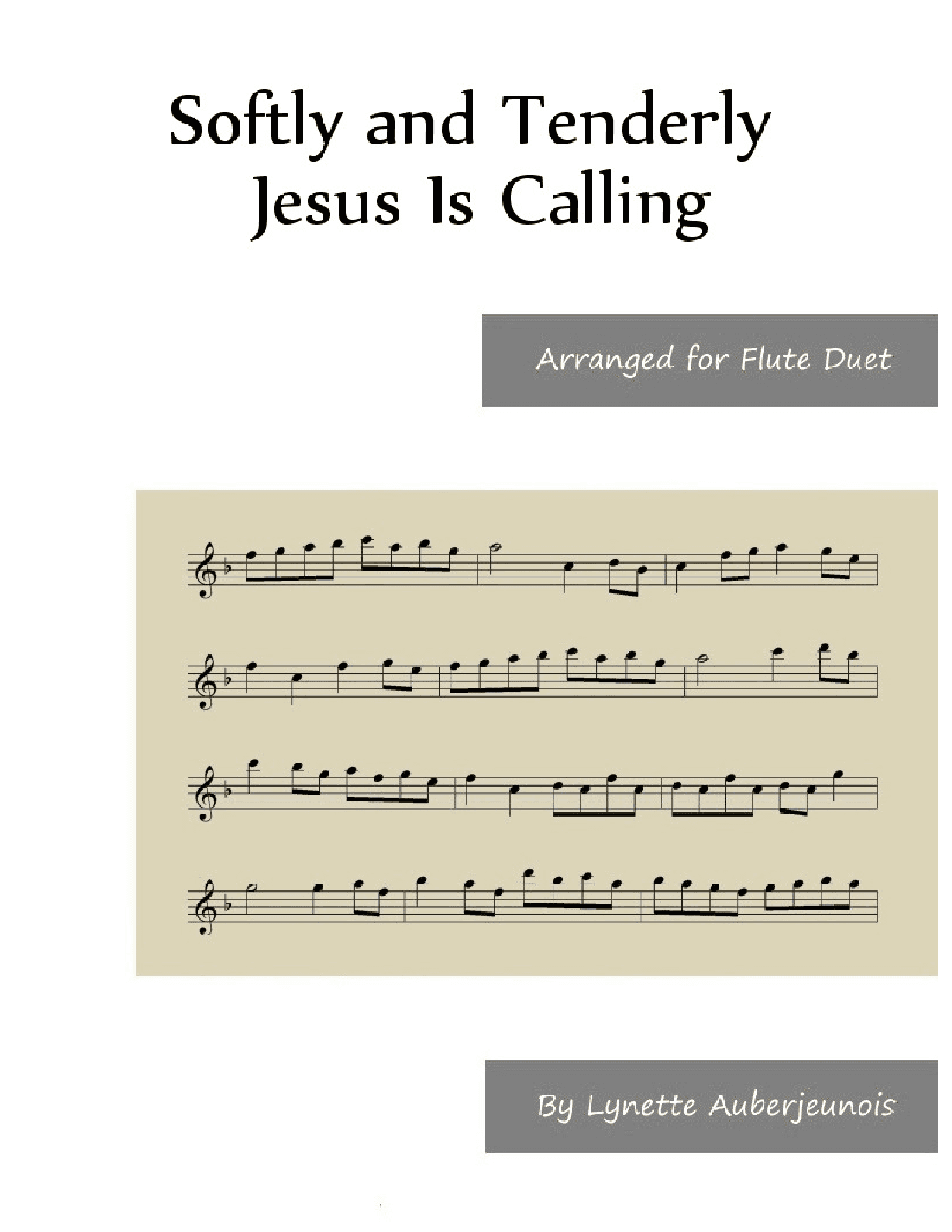 Softly and Tenderly Jesus Is Calling - Flute Duet (arr. Lynette Auberjeunois)