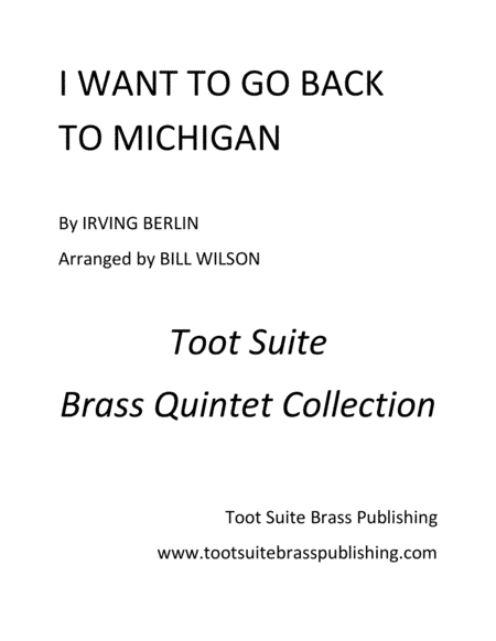 I Want to Go Back to Michigan (arr. Bill Wilson)