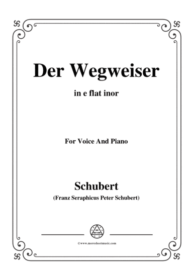 Schubert-Der Wegweiser,from 'Winterreise',Op.89(D.911) No.20,in e flat minor,for Voice&Pno (arr. MSM)
