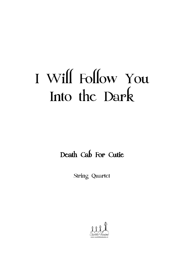 I Will Follow You Into The Dark (arr. Nonamé Música)