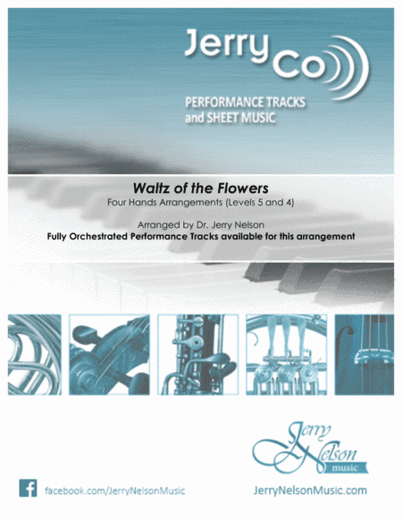 Waltz of the Flowers - Tchaikovsky  (4 Hands PIANO Levels 5 and 4) - Christmas (arr. Dr Jerry Nelson)