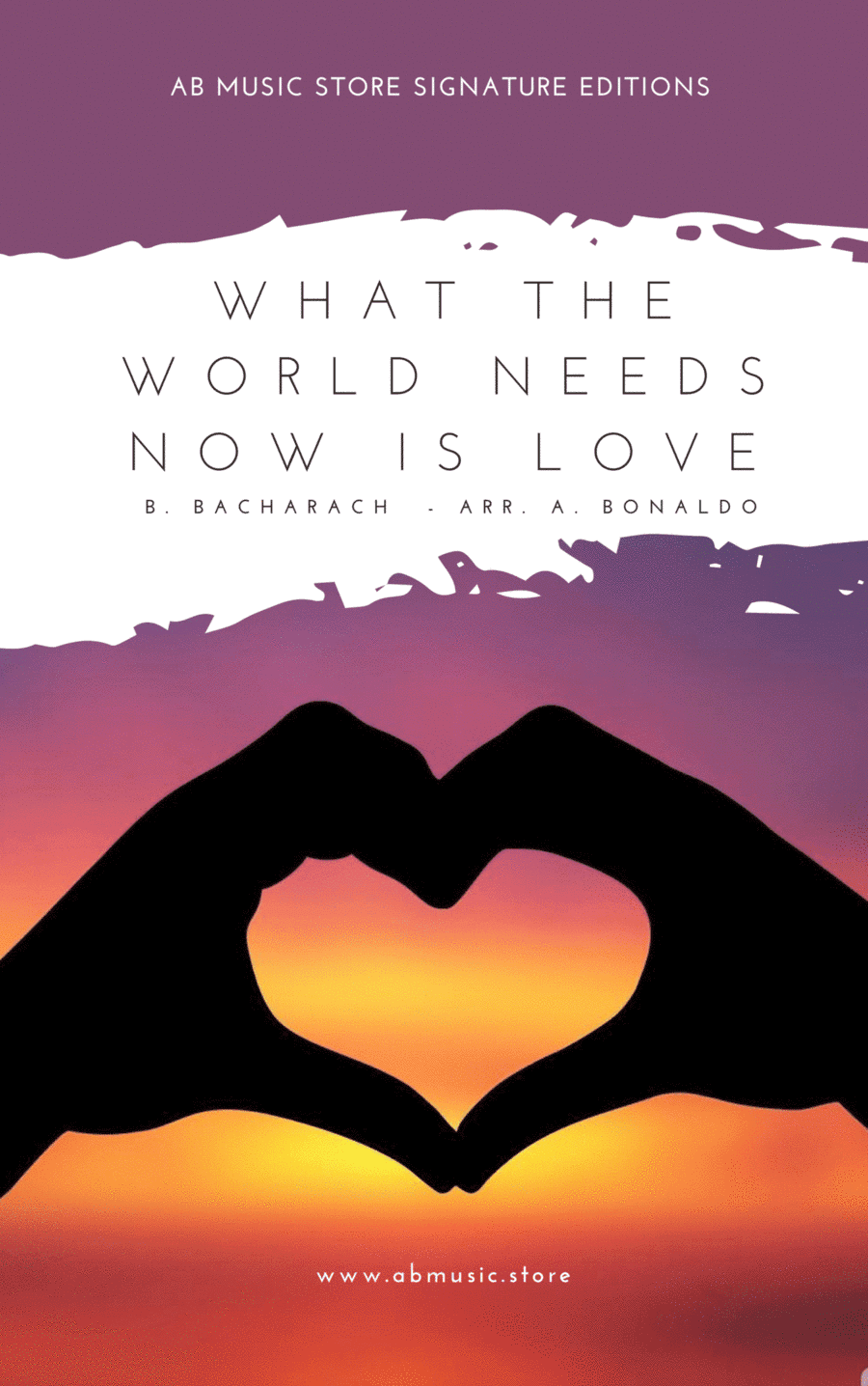 What The World Needs Now Is Love (arr. Andrea Bonaldo)