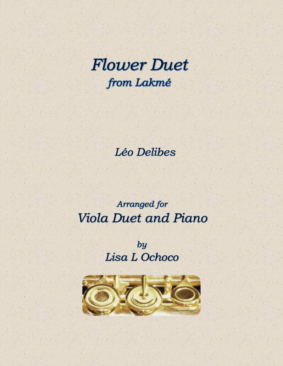 Flower Duet from Lakme for Viola Duet and Piano (arr. Lisa L Ochoco)