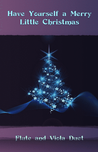 Have Yourself A Merry Little Christmas (arr. David McKeown)