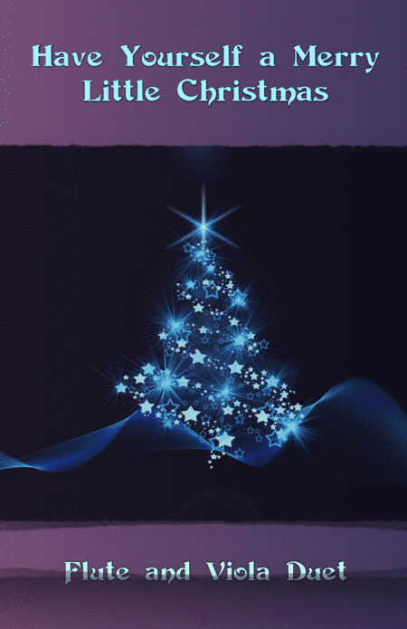 Have Yourself A Merry Little Christmas (arr. David McKeown)