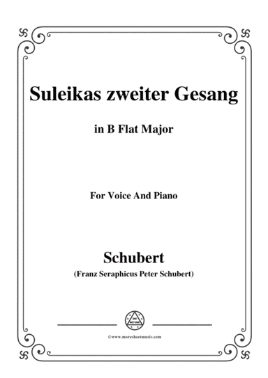 Schubert-Suleikas zweiter Gesang in B Flat Major,for voice and piano (arr. MSM)