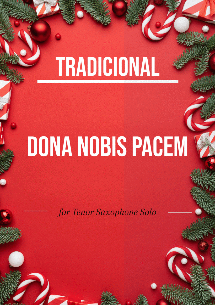 Tradicional - Donna Nobis Pacem (Tenor Saxophone Solo) (arr. André Laitano)