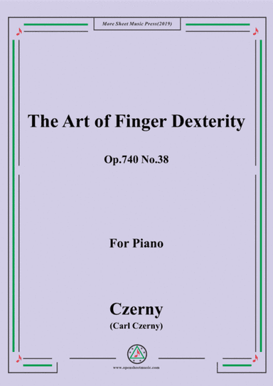 Czerny-The Art of Finger Dexterity,Op.740 No.38,for Piano (arr. MSM)