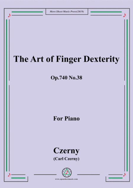 Czerny-The Art of Finger Dexterity,Op.740 No.38,for Piano (arr. MSM)