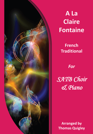 A La Claire Fontaine (arr. Thomas Quigley)