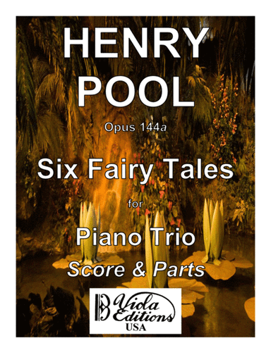 Opus 144a, Six Fairy Tales for Piano Trio (Score & Parts)