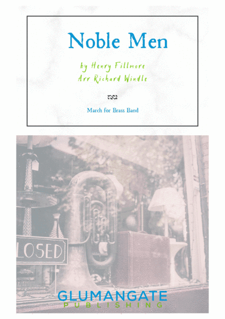 Noble Men (arr. Richard Windle)