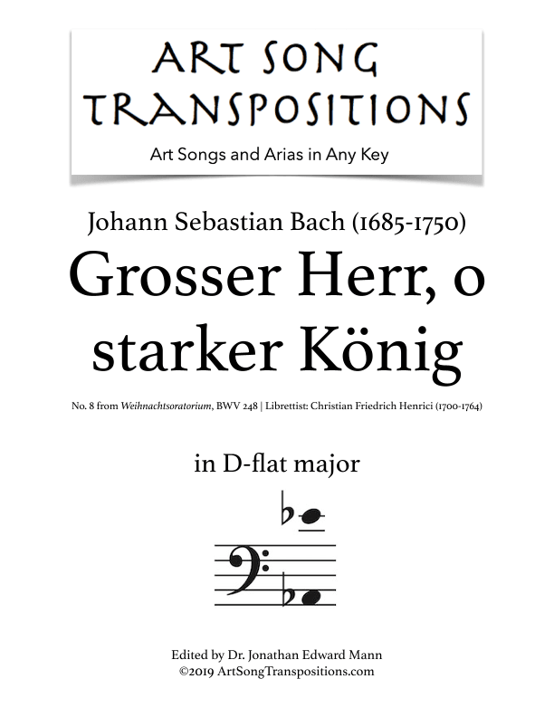 BACH: Grosser Herr, o starker König, BWV 248 (transposed to D-flat major) (arr. ArtSongTranspositions.com)