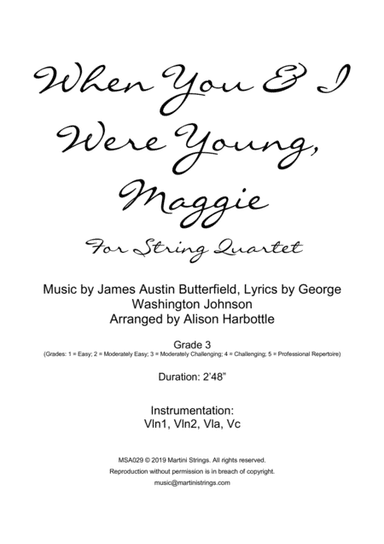When You & I Were Young, Maggie - string quartet (arr. Alison Harbottle)