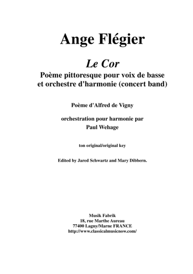 Ange Flégier: Le Cor for bass voice and concert band, score and complete parts (arr. Paul Wehage)
