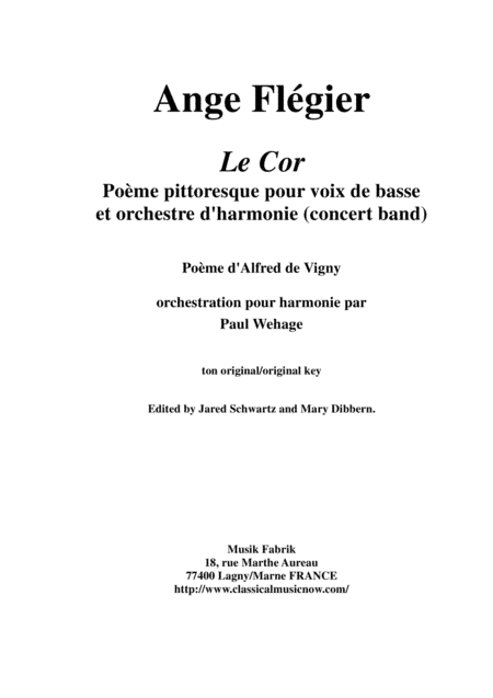 Ange Flégier: Le Cor for bass voice and concert band, score and complete parts (arr. Paul Wehage)