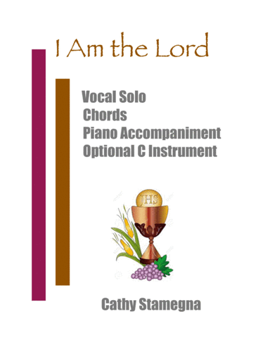 I Am the Lord (Vocal Solo, Chords, Optional C Instrument, Accompanied) (arr. Cathy Stamegna)