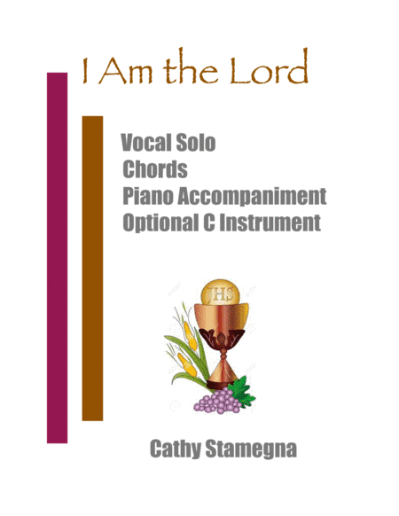 I Am the Lord (Vocal Solo, Chords, Optional C Instrument, Accompanied) (arr. Cathy Stamegna)