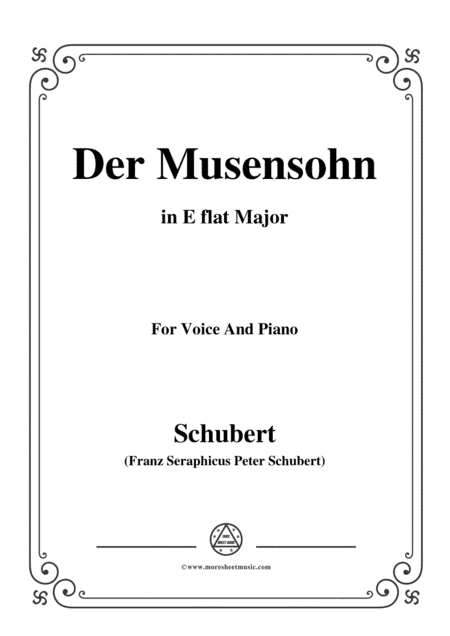 Schubert-Der Musensohn in E flat Major,for voice and piano (arr. MSM)