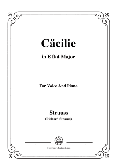 Richard Strauss-Cäcilie in E flat Major,for Voice and Piano (arr. MSM)