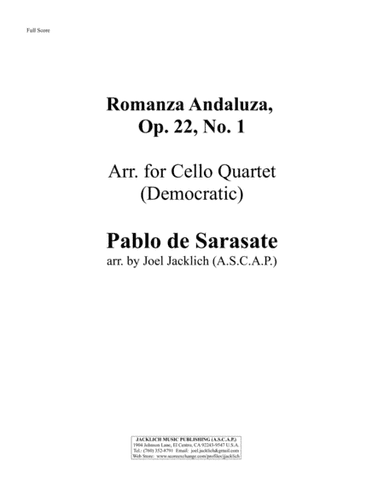 Romanza Andaluza, Op. 22, No. 1 for Cello Quartet (arr. Joel Jacklich (ASCAP))