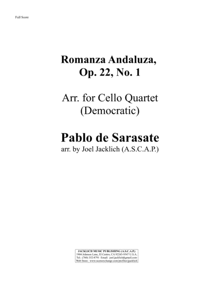 Romanza Andaluza, Op. 22, No. 1 for Cello Quartet (arr. Joel Jacklich (ASCAP))
