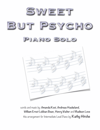 Sweet But Psycho (arr. Kathy Hirche)