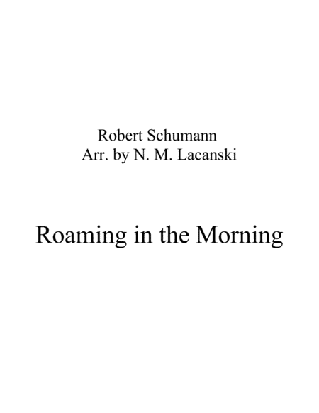 Roaming in the Morning (arr. Nick Lacanski)