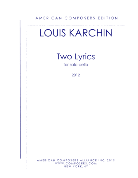 [Karchin] Two Lyrics for Solo Cello
