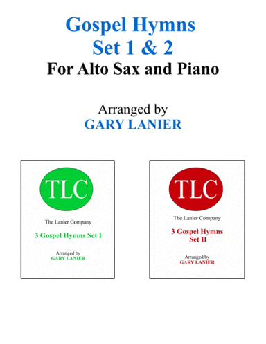 GOSPEL HYMNS Set 1 & 2 (Duets - Alto Sax and Piano with Parts) (arr. Gary Lanier)
