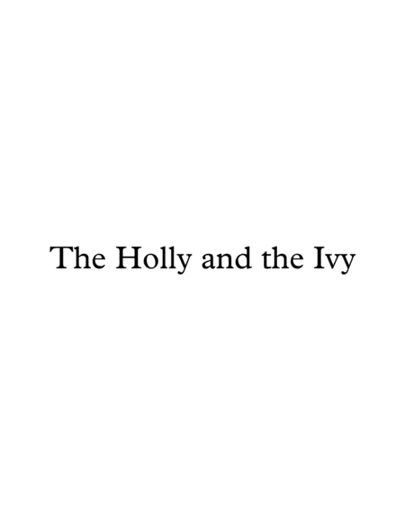 The Holly and the Ivy - Christmas Carol - for late beginner piano (arr. Arranged by Danielle Nadkarni)