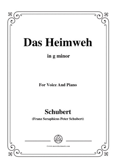 Schubert-Das Heimweh,Op.79 No.1,in g minor,for voice and piano (arr. MSM)