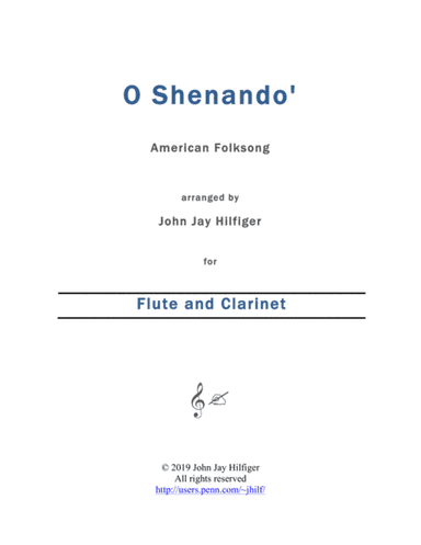 Shenandoah for Flute and Clarinet (arr. John Jay Hilfiger)