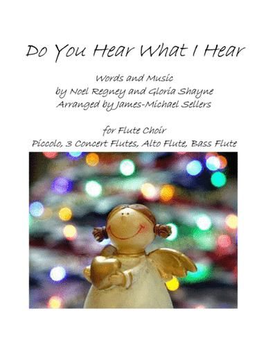 Do You Hear What I Hear (arr. James-Michael Sellers)