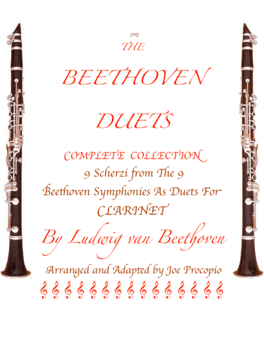 The Beethoven Duets For Clarinet Complete Collection (All 9 Scherzi) (arr. Joe Procopio)