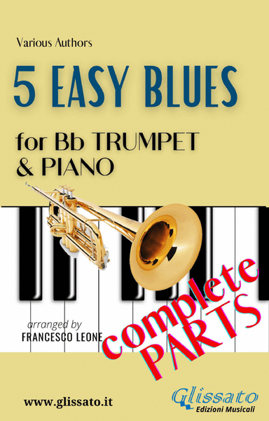 5 Easy Blues - Bb Trumpet & Piano (complete parts) (arr. Francesco Leone)