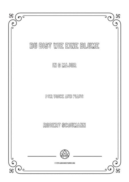 Schumann-Du bist wie eine Blume in G Major,for Voice and Piano (arr. MSM)