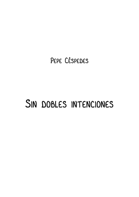 Sin dobles intenciones