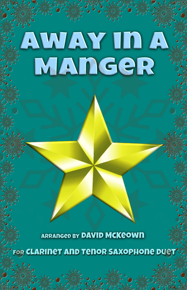 Away in a Manger, Jazz Style, for Clarinet and Tenor Saxophone Duet (arr. David McKeown)