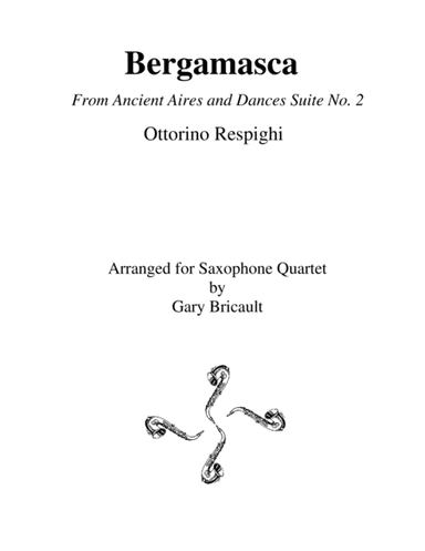II. Bergamasca from Ancient Aries and Dances, Suite No. 2 (arr. Gary Bricault)