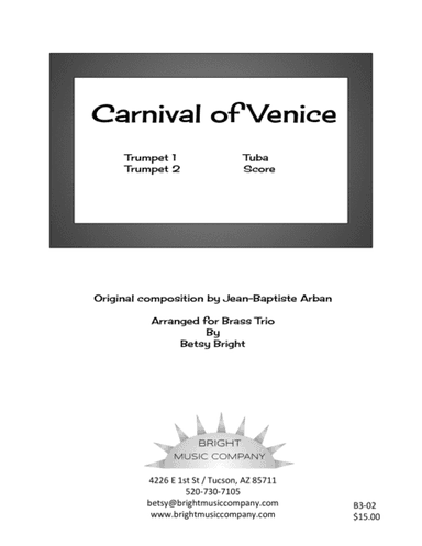 Arban:  Carnival of Venice (for two Bb trumpets + tuba) (arr. Betsy Bright)