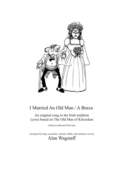 I Married an Old Man / A Braxa