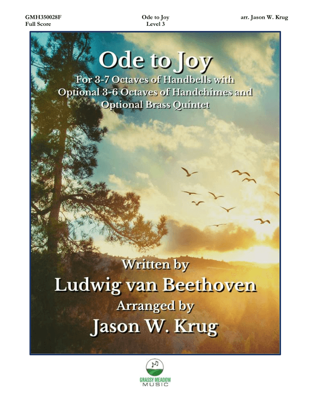 Ode to Joy (for 3-6 octave handbell ensemble - full score and brass parts) (site license) (arr. Jason W. Krug)
