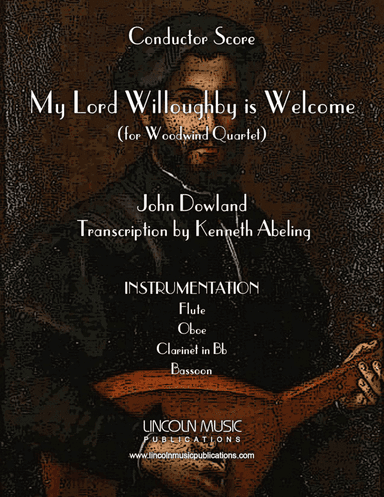 My Lord Willoughby is Welcome Home (for Woodwind Quartet) (arr. Kenneth Abeling)
