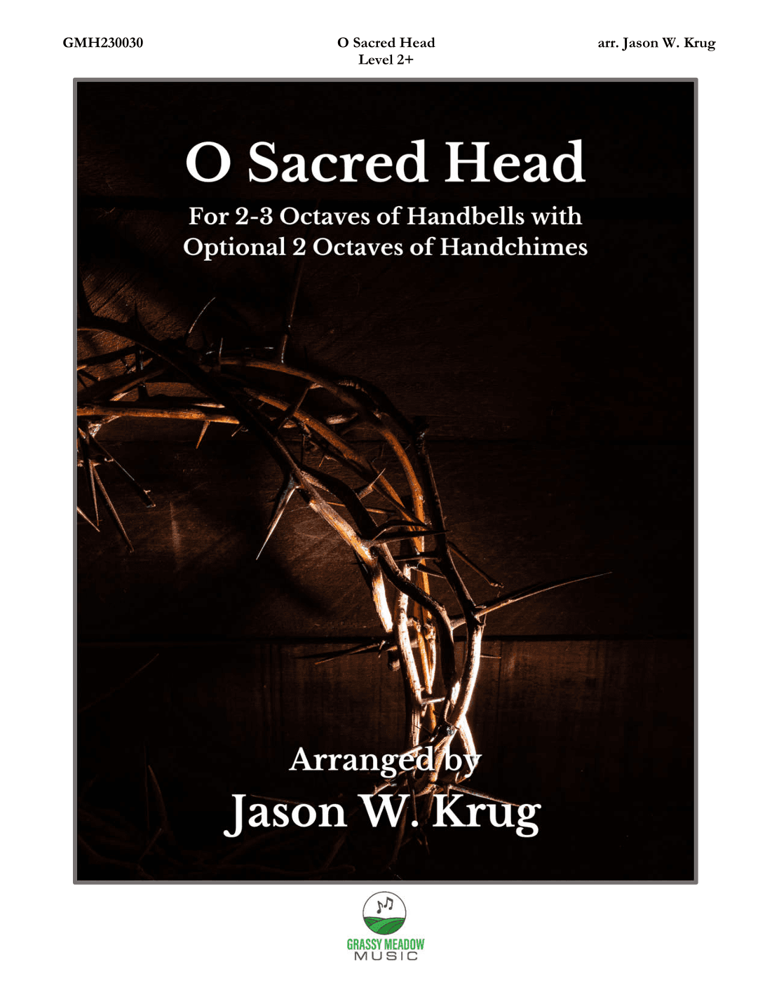 O Sacred Head (for 2-3 octave handbell ensemble) (site license) (arr. Jason W. Krug)