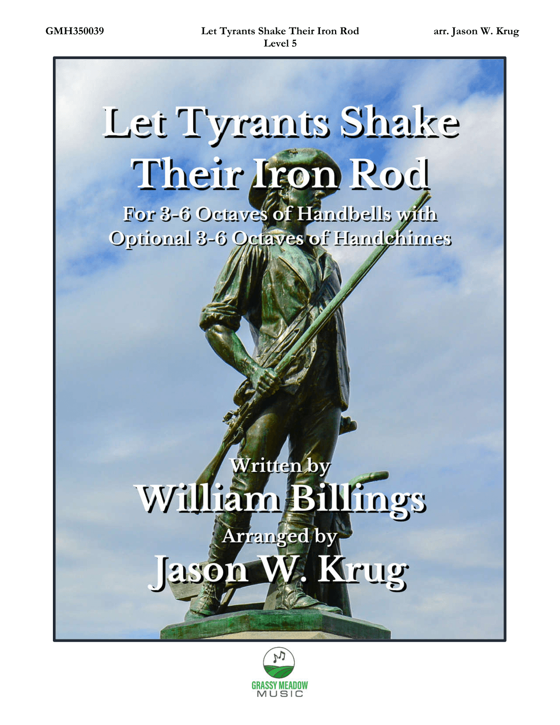 Let Tyrants Shake Their Iron Rod (for 3-6 octave handbell ensemble) (site license) (arr. Jason W. Krug)