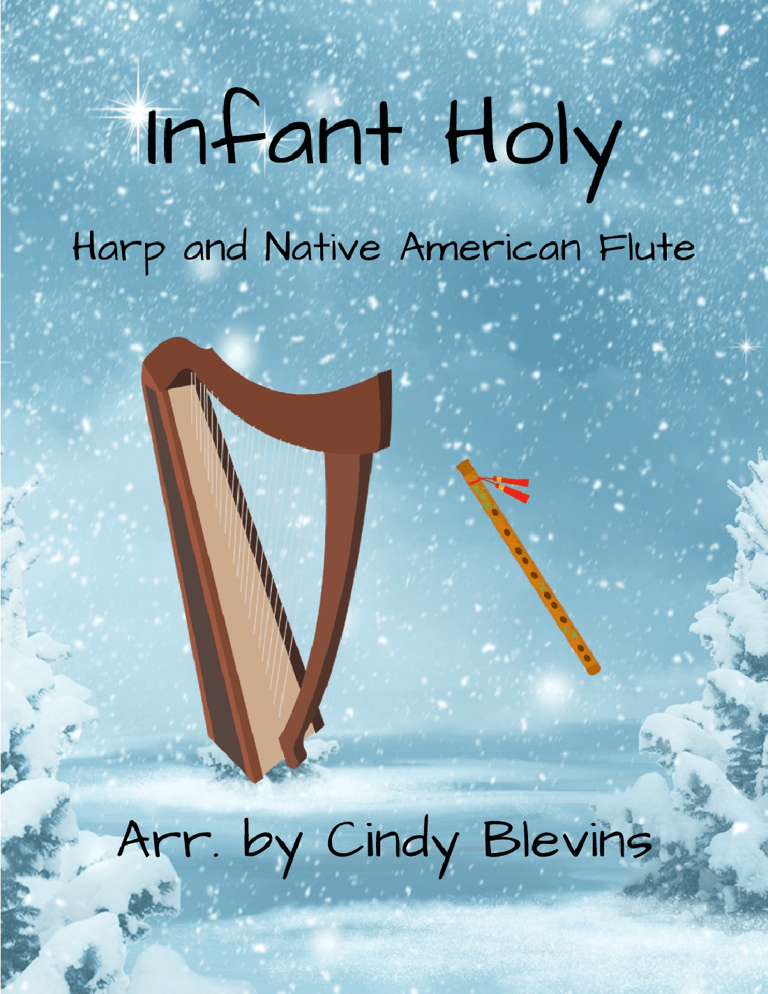 Infant Holy, for Harp and Native American Flute (arr. Cindy Blevins)