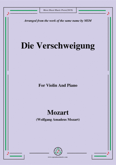 Mozart-Die verschweigung,for Violin and Piano (arr. MSM)